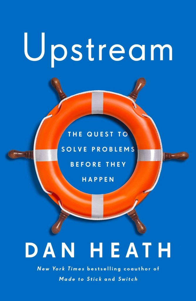 Dan Heath: Upstream, kirjan kansi