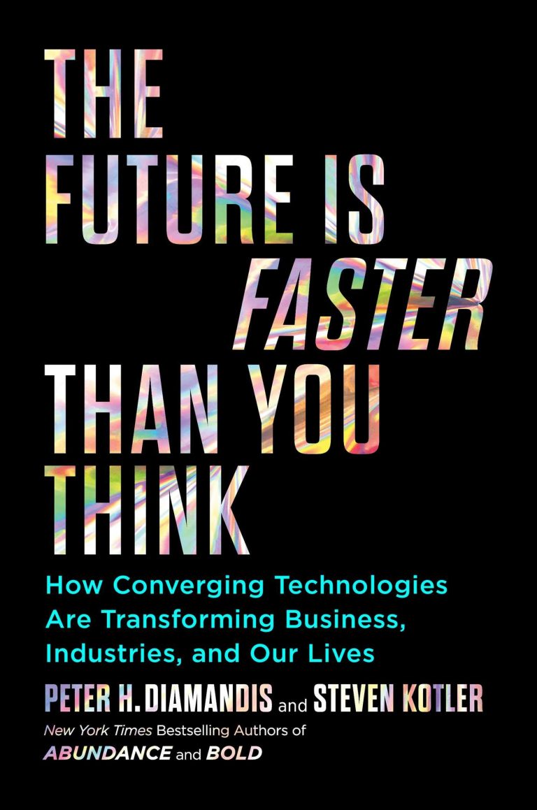 Diamandis & Kotler: The Future Is Faster Than You Think, kirjan kansi