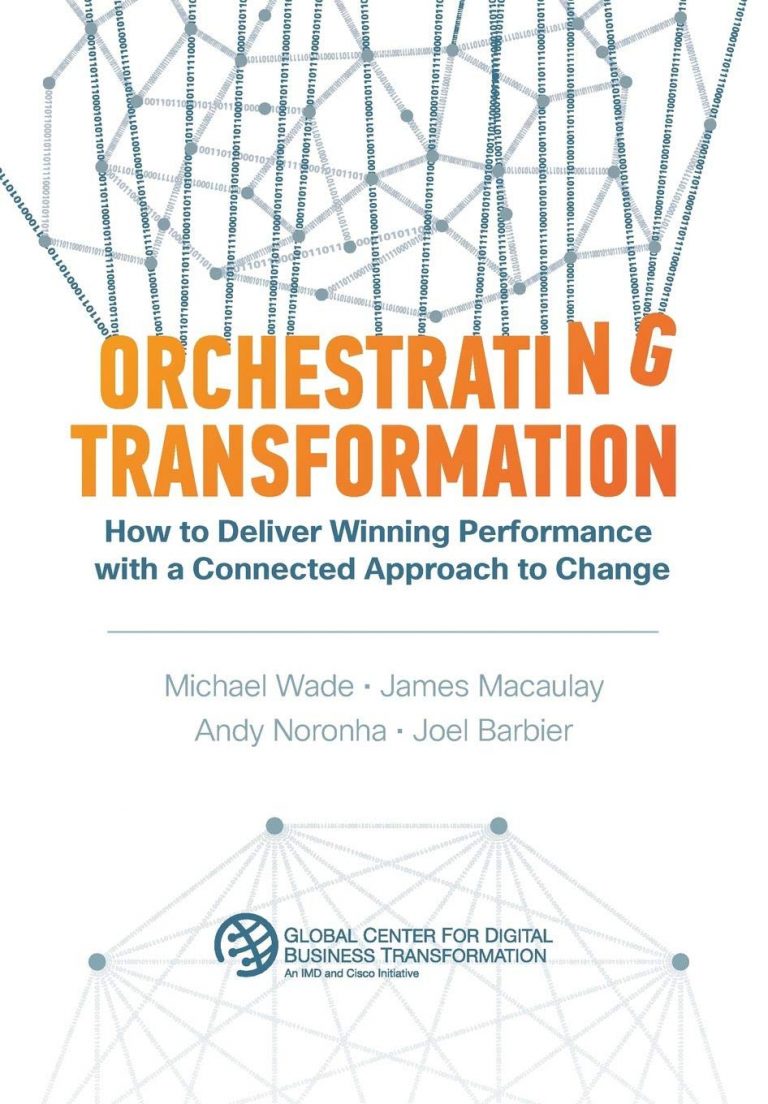 Michael Wade et al: Orchestrating Transformation, kirjan kansi
