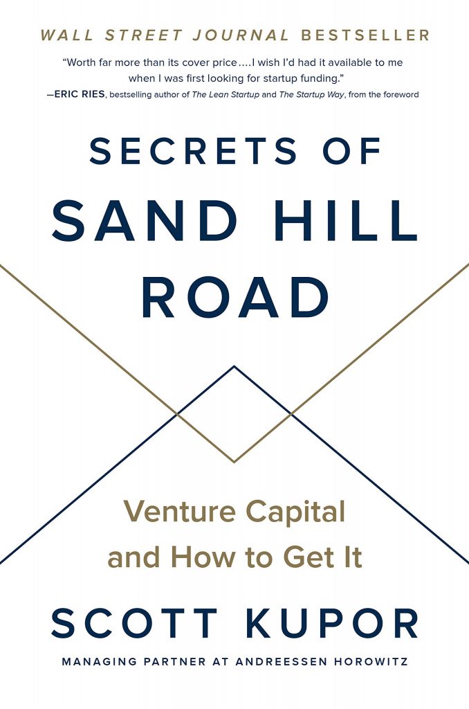 Scott Kupor: Secrets of Sand Hill Road – Venture Capital and How to Get It, kirjan kansi