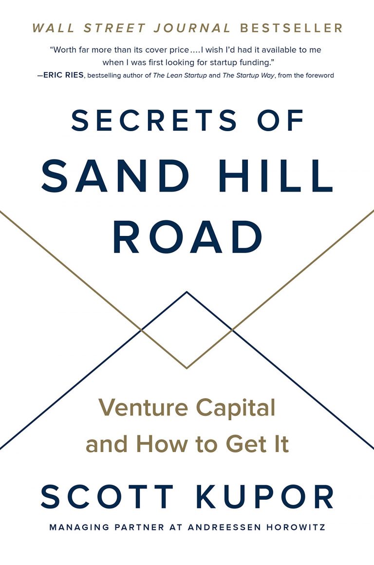 Scott Kupor: Secrets of Sand Hill Road – Venture Capital and How to Get It, kirjan kansi