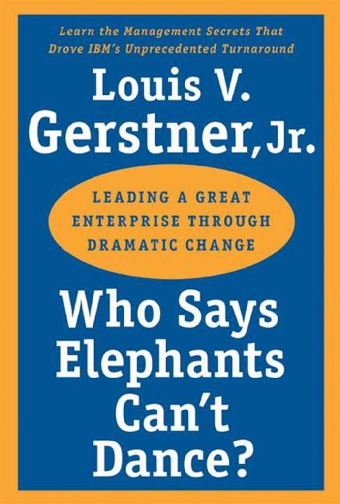 Louis Gerstner: Who Says Elephants Can’t Dance?, kirjan kansi